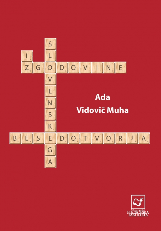 Iz zgodovine slovenskega besedotvorja